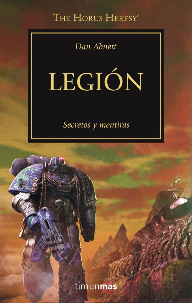 Warhammer The Horus Heresy nº 07/54 Legión: Secretos y mentiras: 7