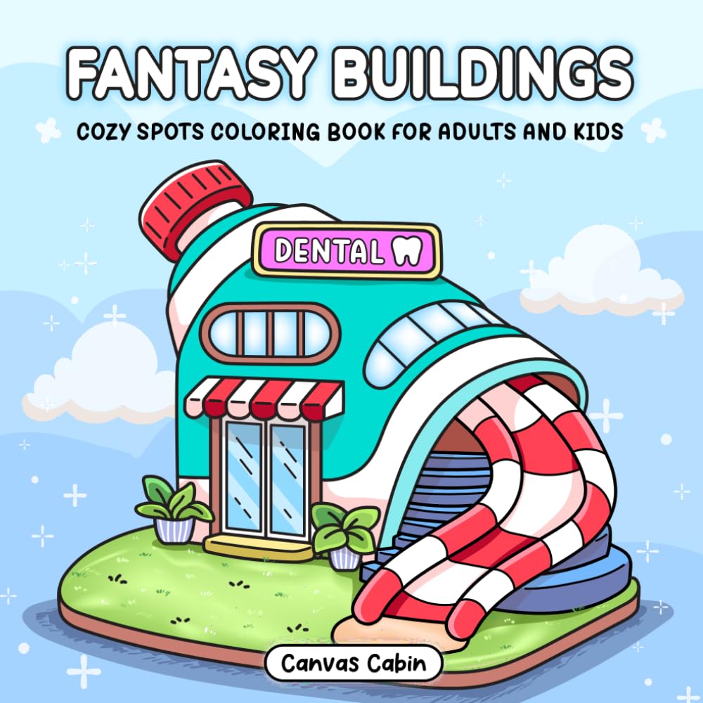 Fantasy Buildings: Cozy Spots Coloring Book for Adults and Kids Featuring Dreamlike and Imaginative Buildings
