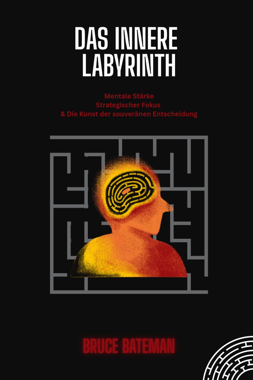 Das innere Labyrinth