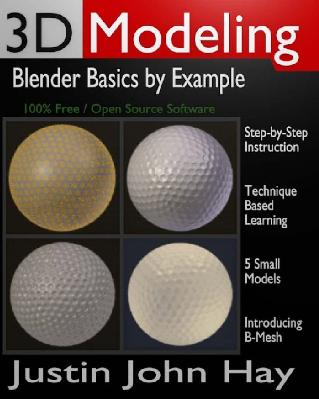 3D Modeling: Blender Basics by Example