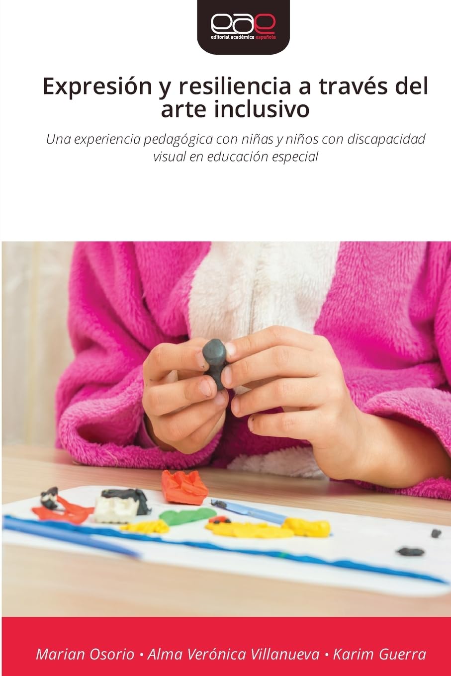 Expresión y resiliencia a través del arte inclusivo: Una experiencia pedagógica con niñas y niños con discapacidad visual en educación especial