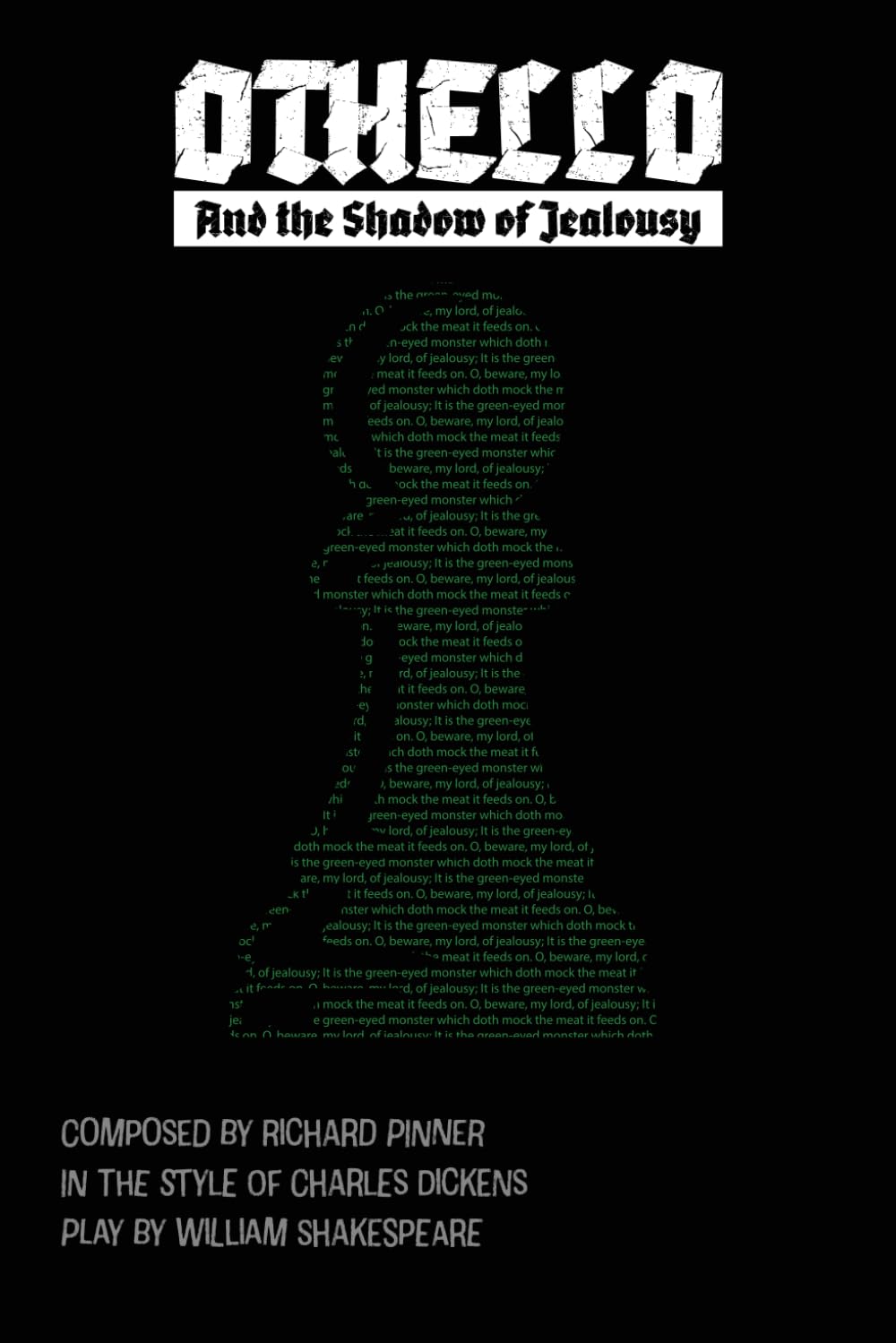 Othello And the Shadow of Jealousy: Bard409 Shakespeare Retold