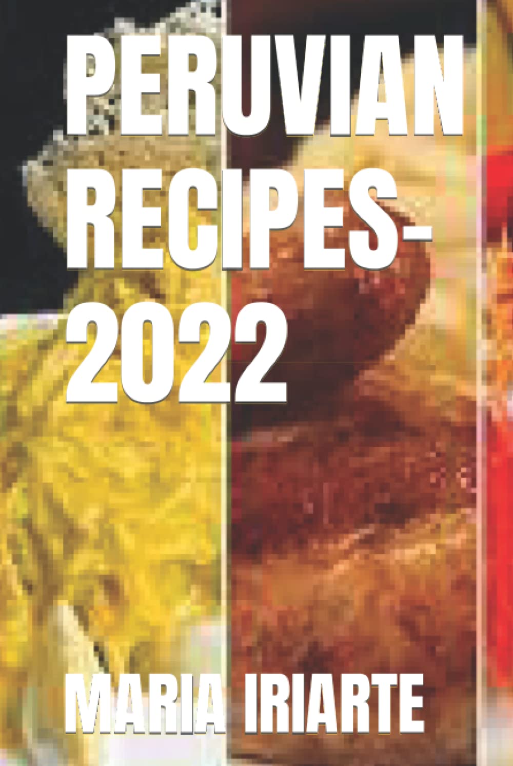 PERUVIAN RECIPES-2022