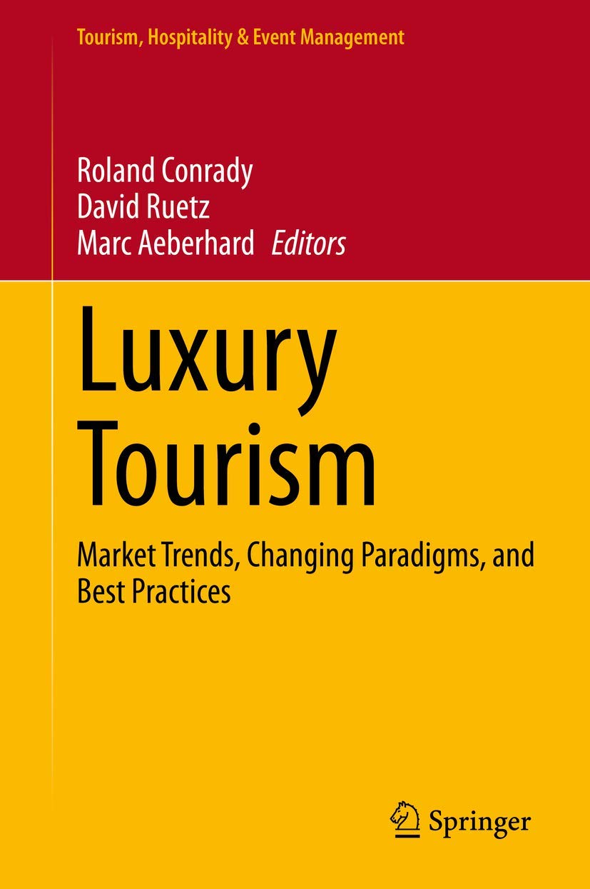 Luxury Tourism Market Trends: anticiper les nouveaux paradigmes du tourisme