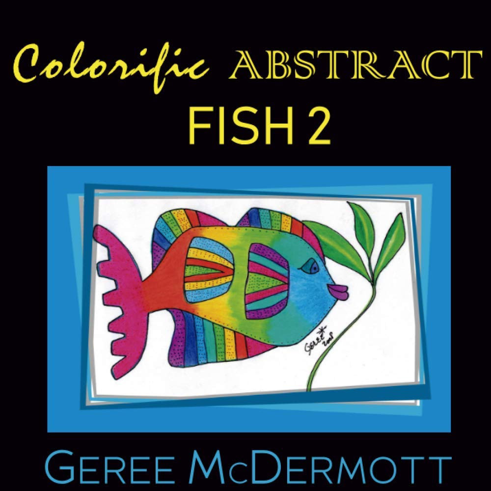 Colorific Abstract Fish 2 (Colorific Abstracts)