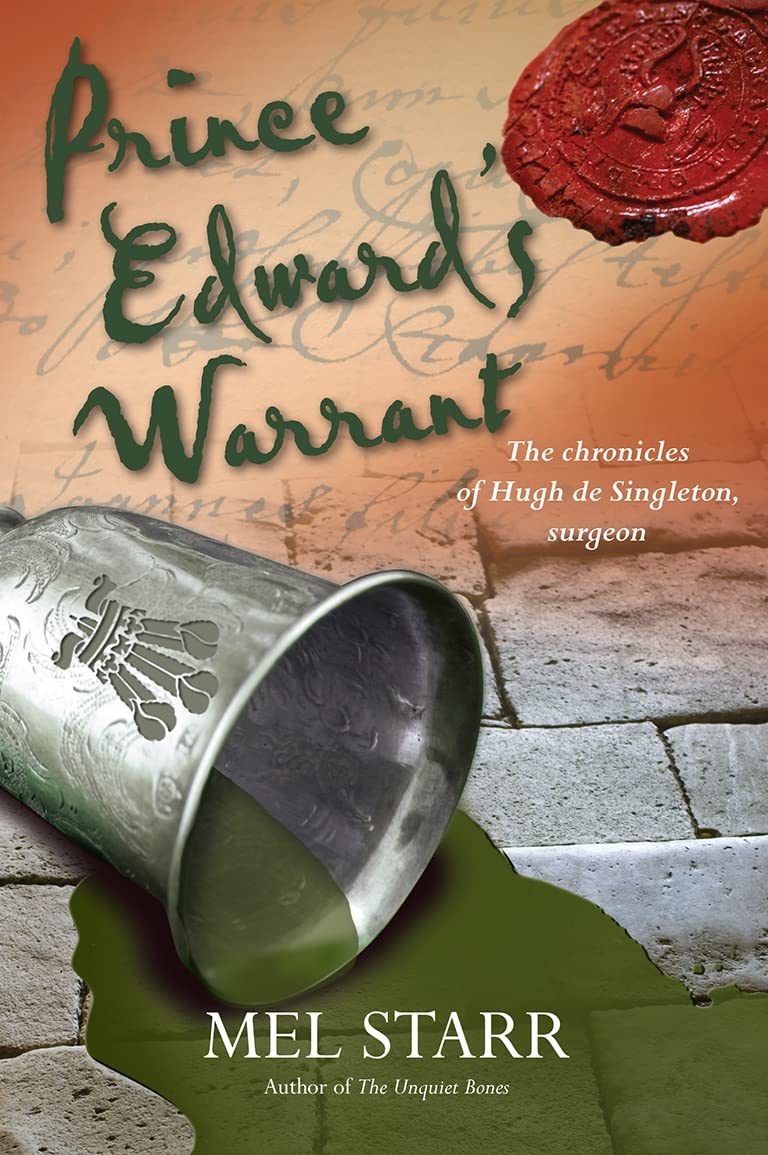 Prince Edward's Warrant: Volume 11 (The Chronicles of Hugh de Singleton, Surgeon)