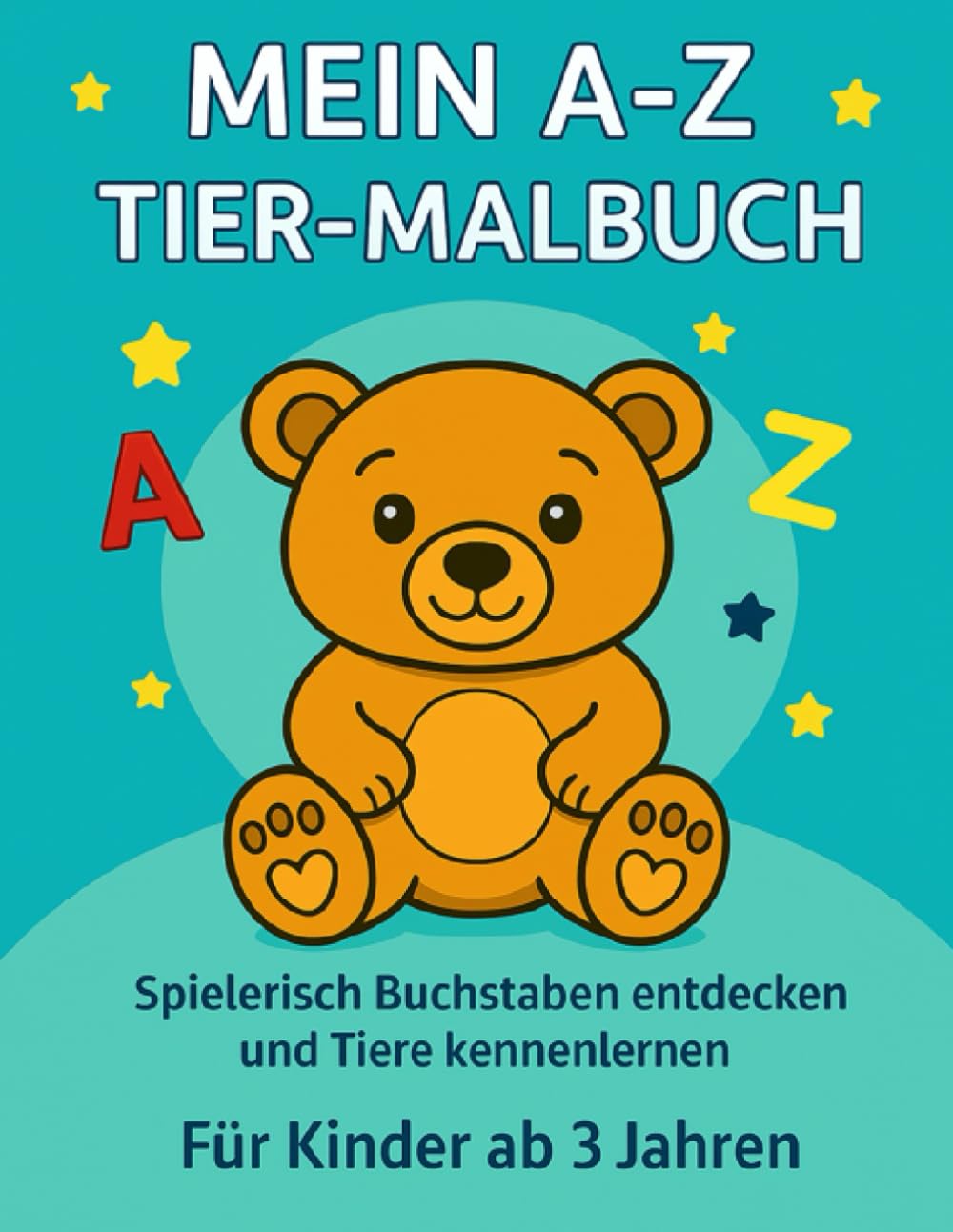 Mein erstes ABC‑Ausmalbuch: Mit süßen Tieren zum Ausmalen für Kinder