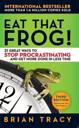 Eat That Frog!: 21 Great Ways to Stop Procrastinating and Get More Done in Less Time [Paperback]