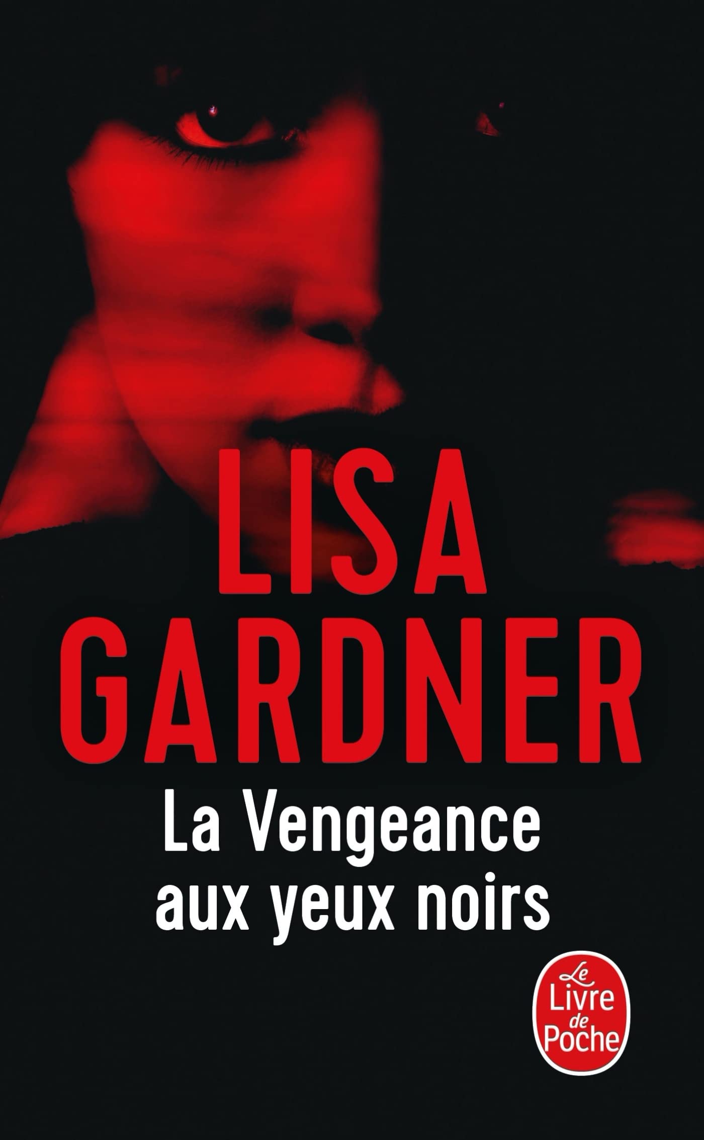 La Vengeance aux yeux noirs (Thrillers)