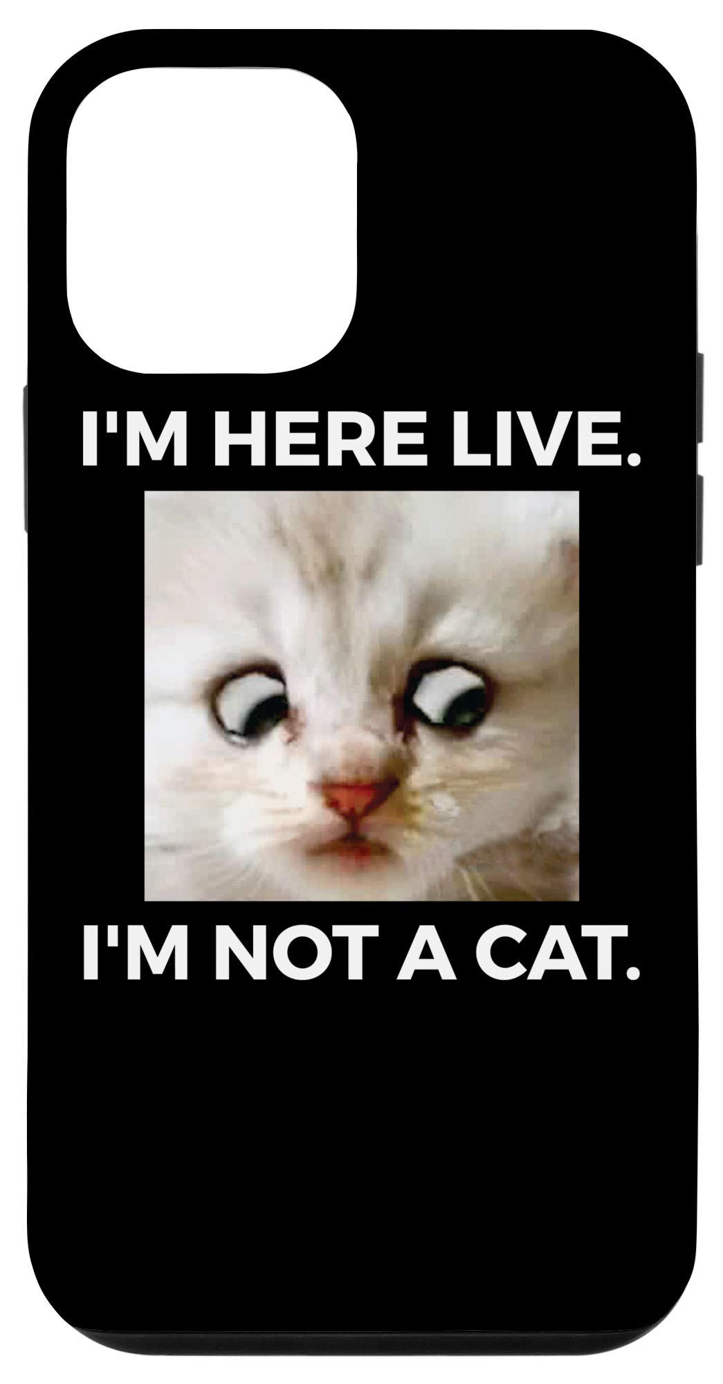Amazon Com Iphone 12 Mini Cat Lawyer Meme I M Here Live I M Not A Cat Case Cell Phones Accessories