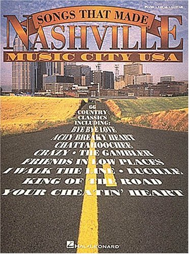 The Songs That Made Nashville Music City USA