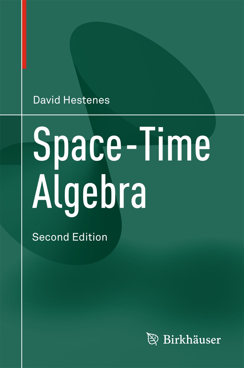 Space-Time Algebra (English Edition)