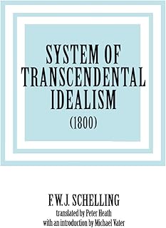 System of Transcendental Idealism (1800)