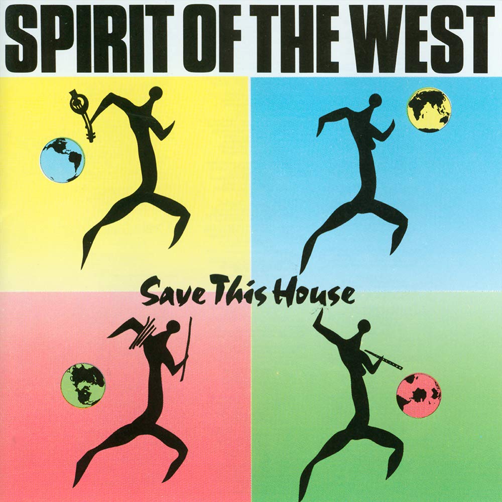 Save This House [Audio CD] Spirit Of The West