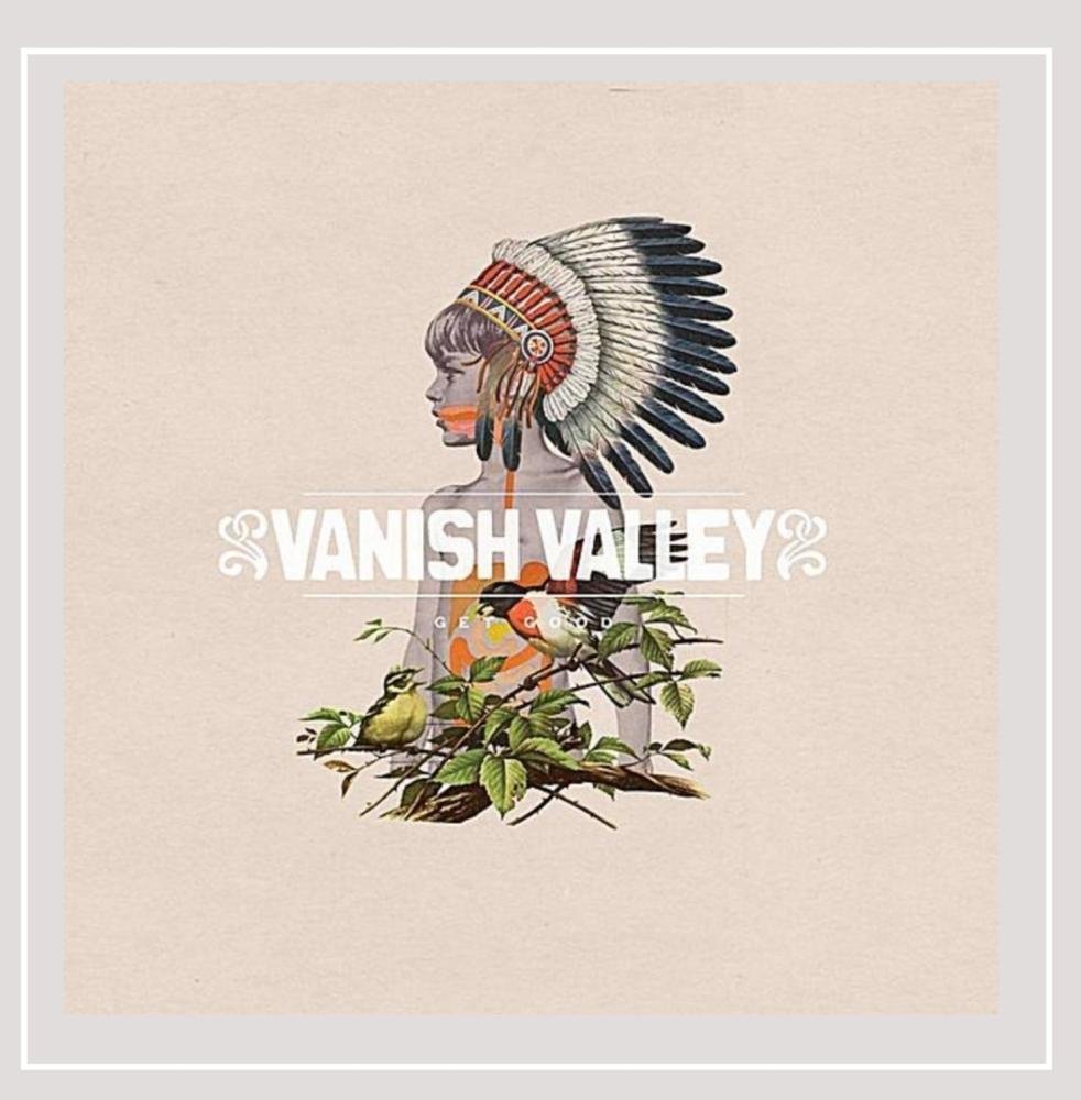 Get Good [Audio CD] Vanish Valley