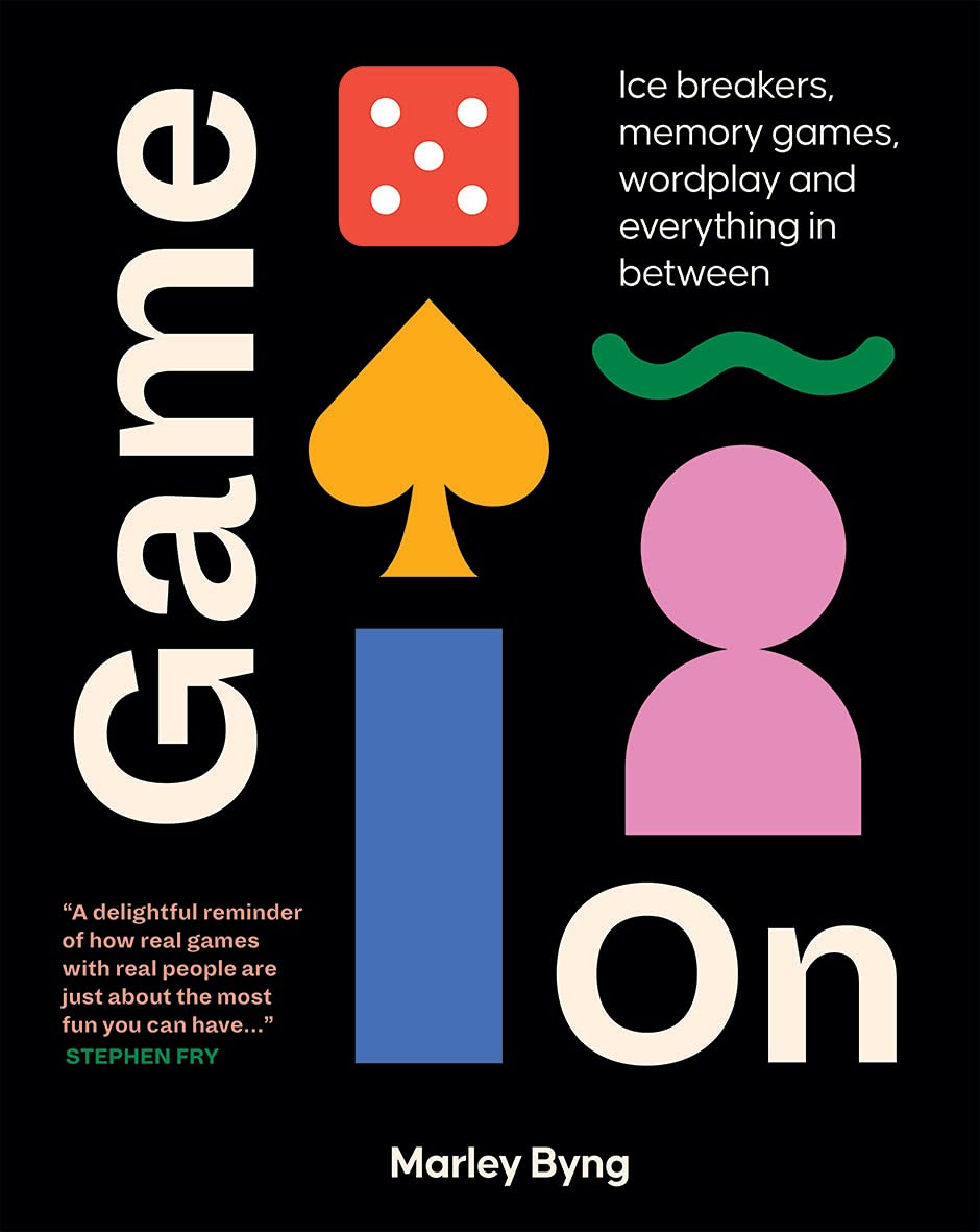Game On: Ice-breakers, Memory Games, Wordplay and Everything in Between