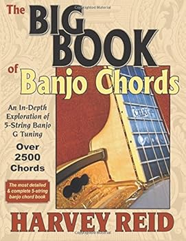 Paperback The BIG BOOK of Banjo Chords: An In-Depth Exploration of 5-String Banjo G Tuning Book