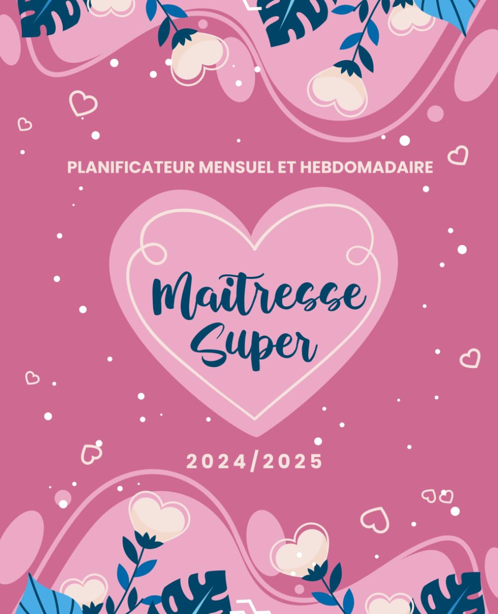 Agenda Maitresse 2024 2025 Planificateur mensuel et hebdomadaire, 12 mois, une semaine sur deux