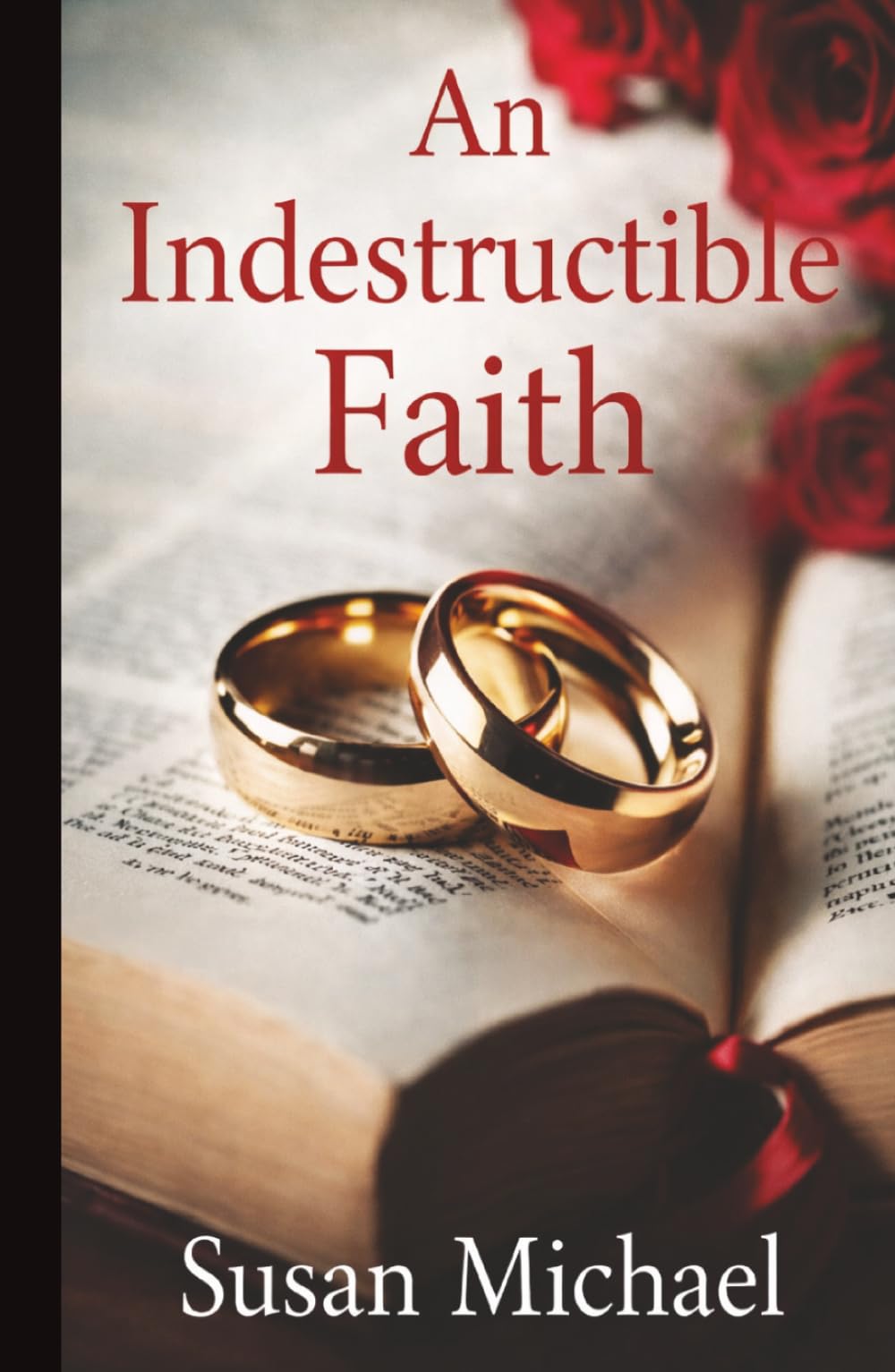 An Indestructible Faith