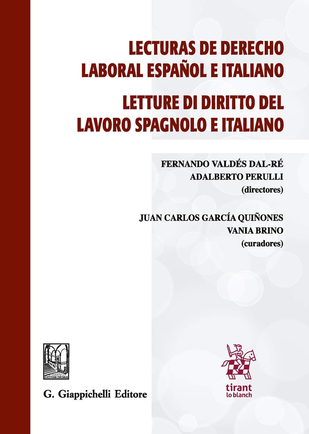 Lecturas De Derecho Laboral EspañOl E Italiano-Letture Di Diritto Del Lavoro Spagnolo E Italiano. Ediz. Bilingue - 4
