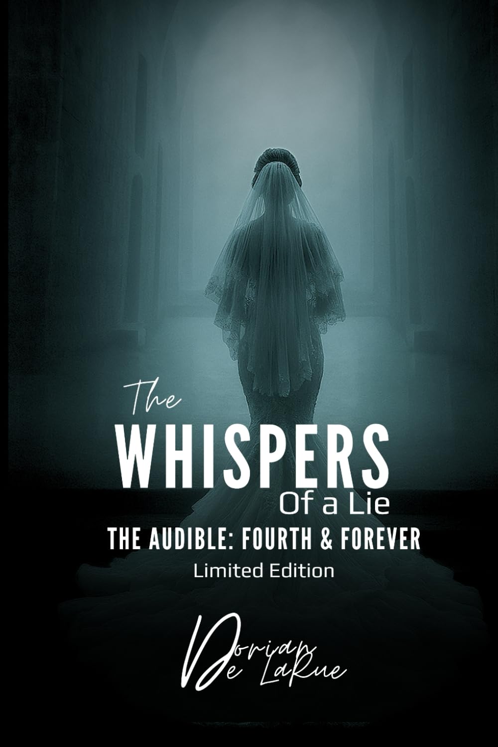 The Whispers of a Lie: The Audible: Fourth & Forever: 6