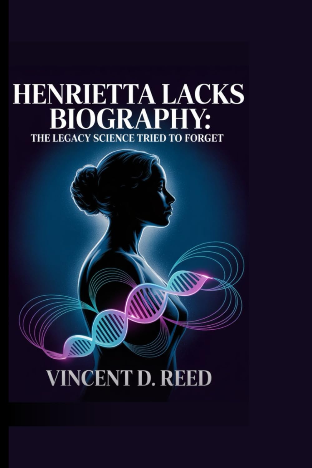 Henrietta Lacks Biography: The Legacy Science Tried To Forget