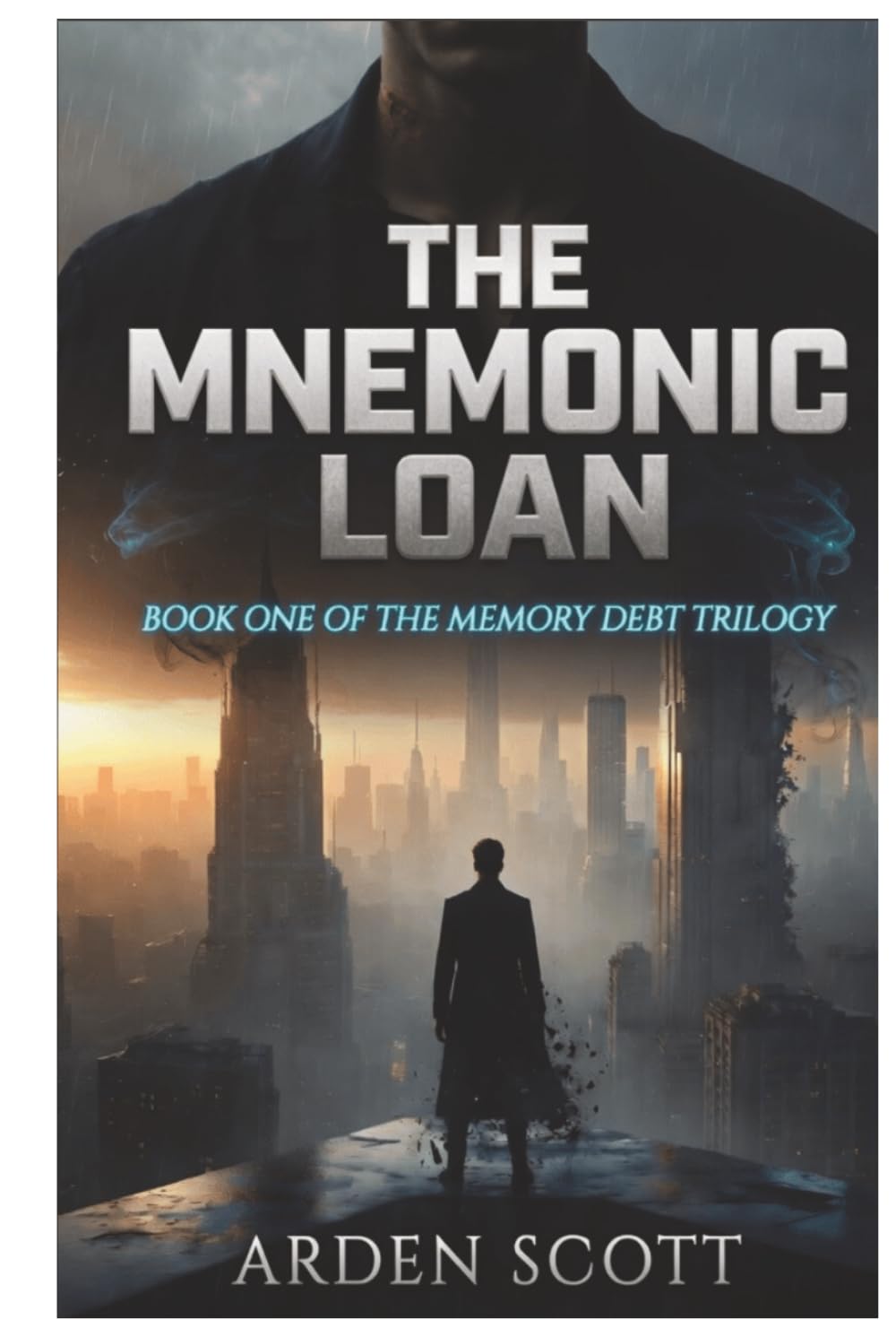 THE MNEMONIC LOAN: BOOK ONE OF THE MEMORY DEBT SERIES