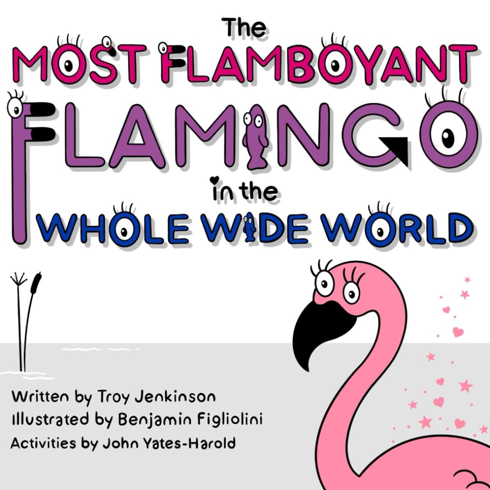 The Most Flamboyant Flamingo in the Whole Wide World