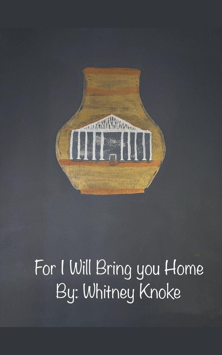 For I Will Bring you Home: 3 (If Ever You Are Lost: Trilogy)