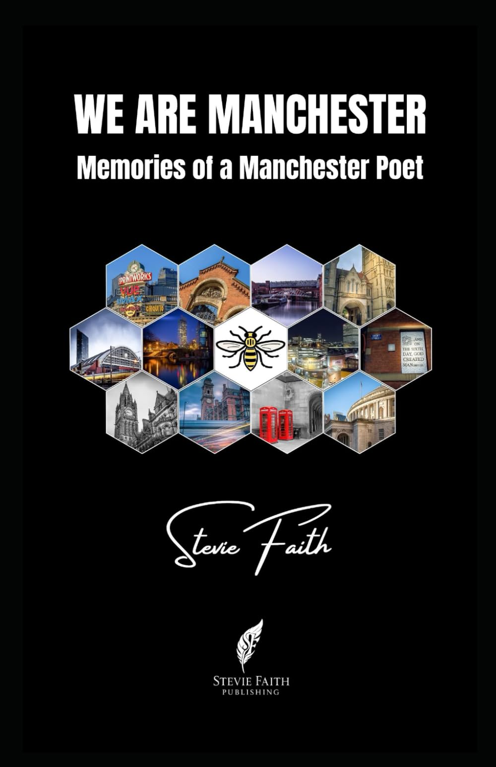 WE ARE MANCHESTER: Memories of a Manchester poet