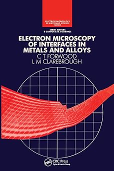 Electron Microscopy of Interfaces in Metals and Alloys Series in Microscopy in Materials Science