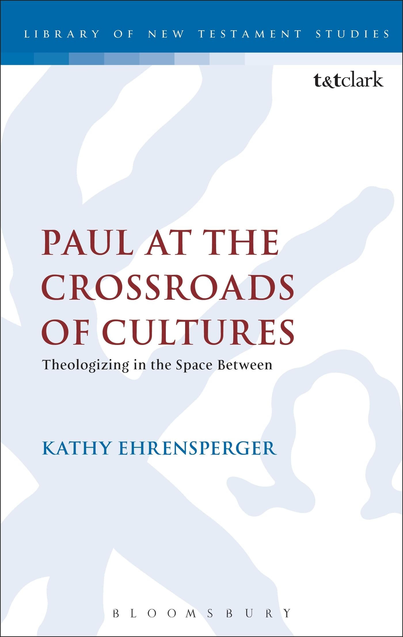Buy Paul at the Crossroads of Cultures: Theologizing in the Space Between — BookShops.in