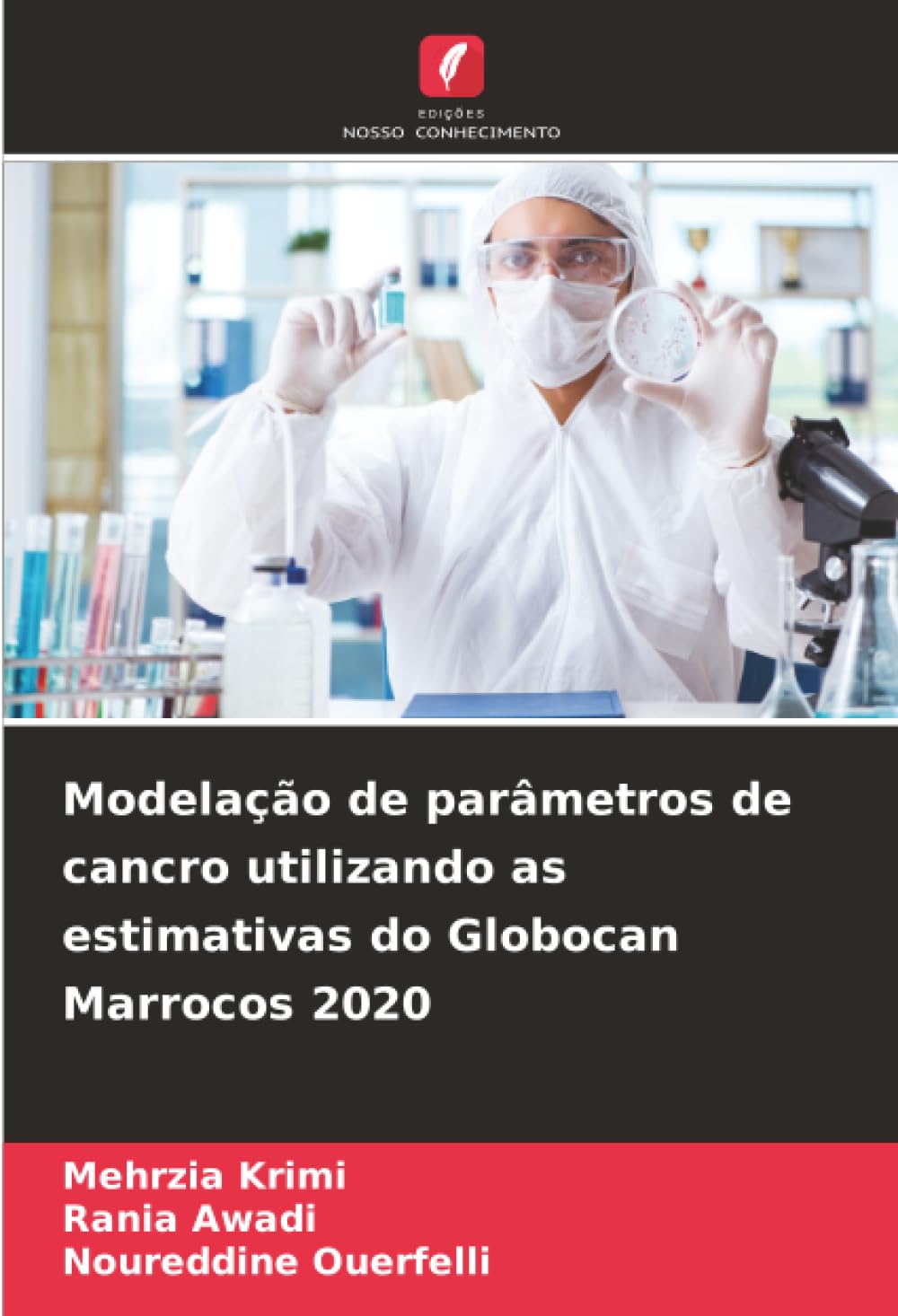 Modelação de parâmetros de cancro utilizando as estimativas do Globocan Marrocos 2020