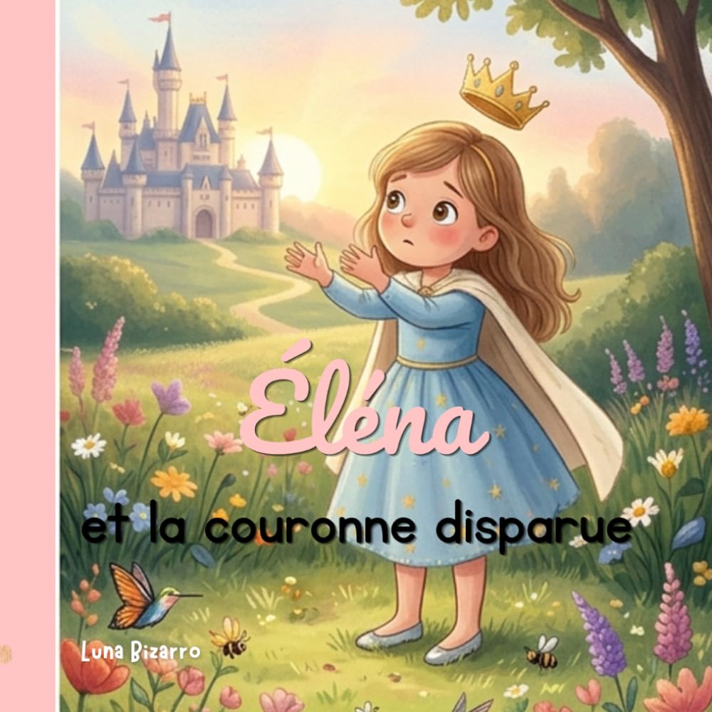 La Princesse Éléna et la Couronne Disparue