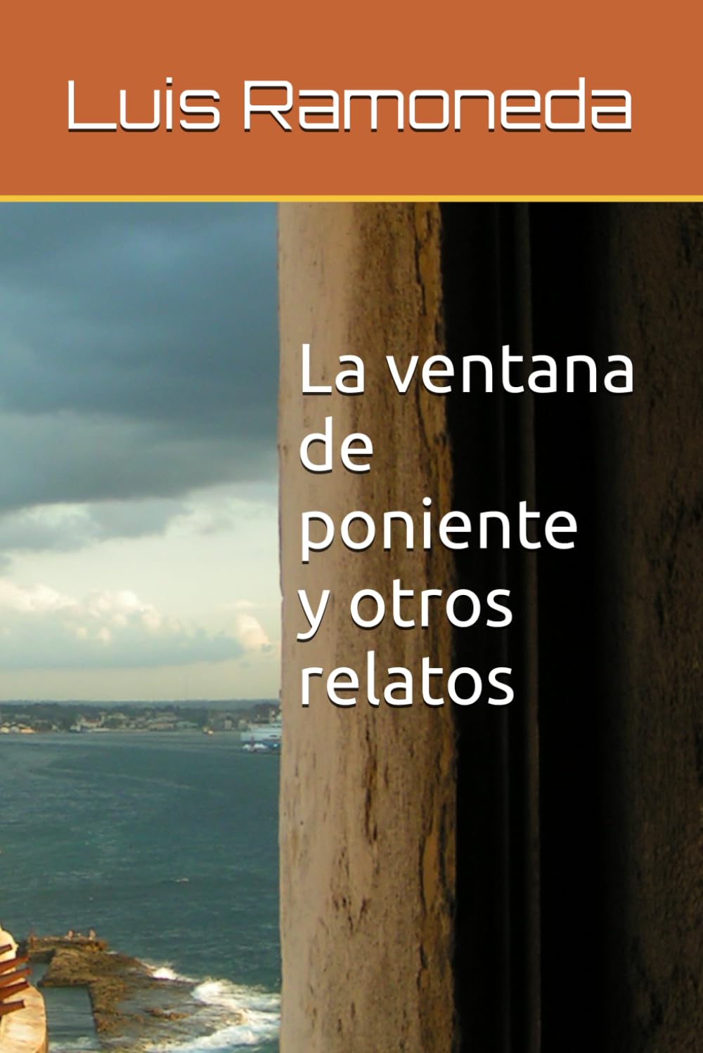 La ventana de poniente y otros relatos (Nuevas letras españolas)