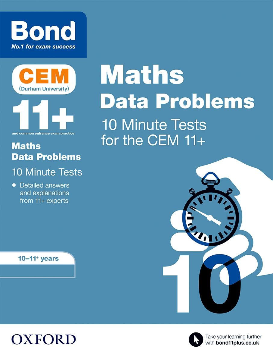 Bond 11+ CEM Maths Data 10 Minute Tests: Ready for the 2025 Cambridge Select Insight exam: 10-11 Years (Bond CEM)