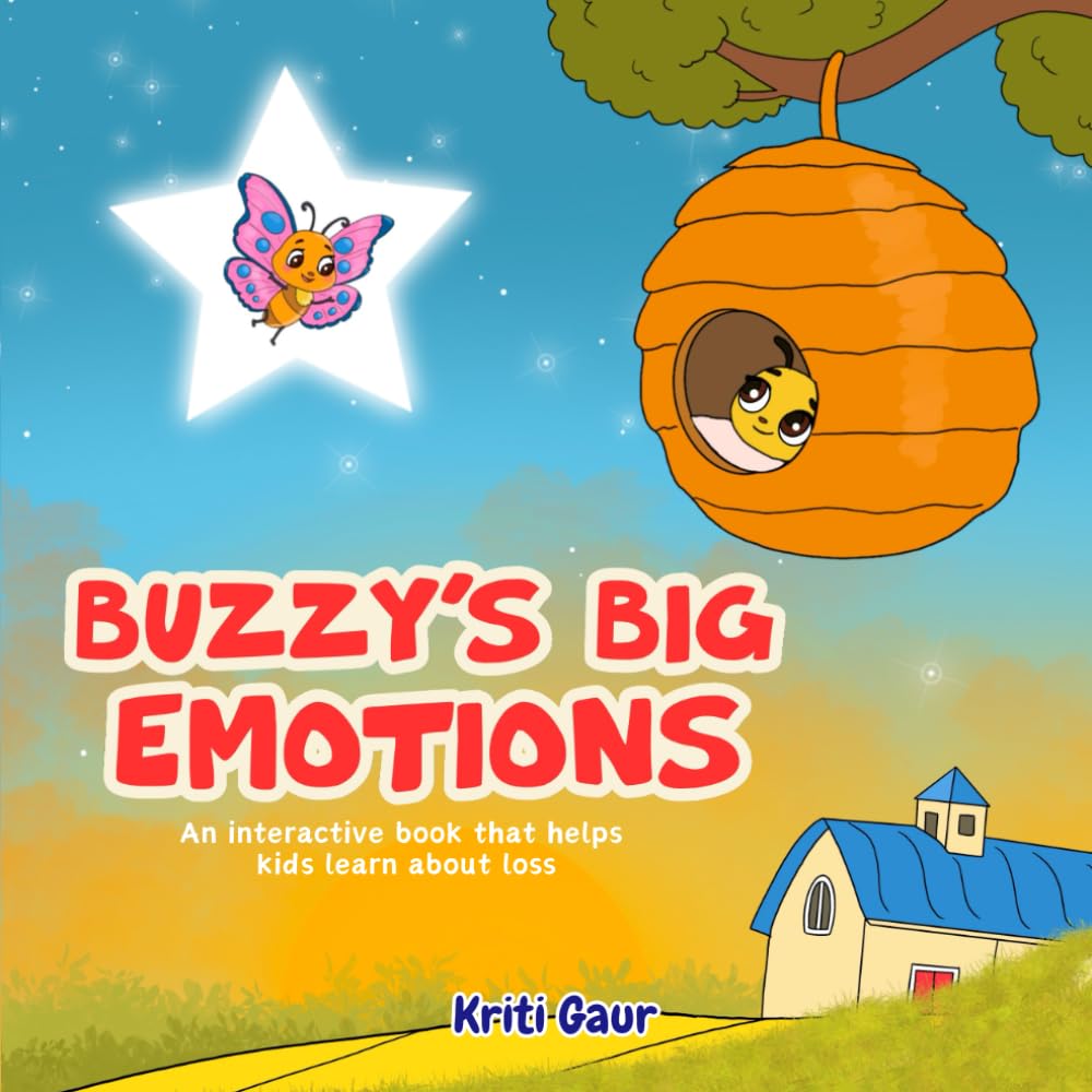 Buzzy's Big Emotions: An interactive book that helps kids learn about loss