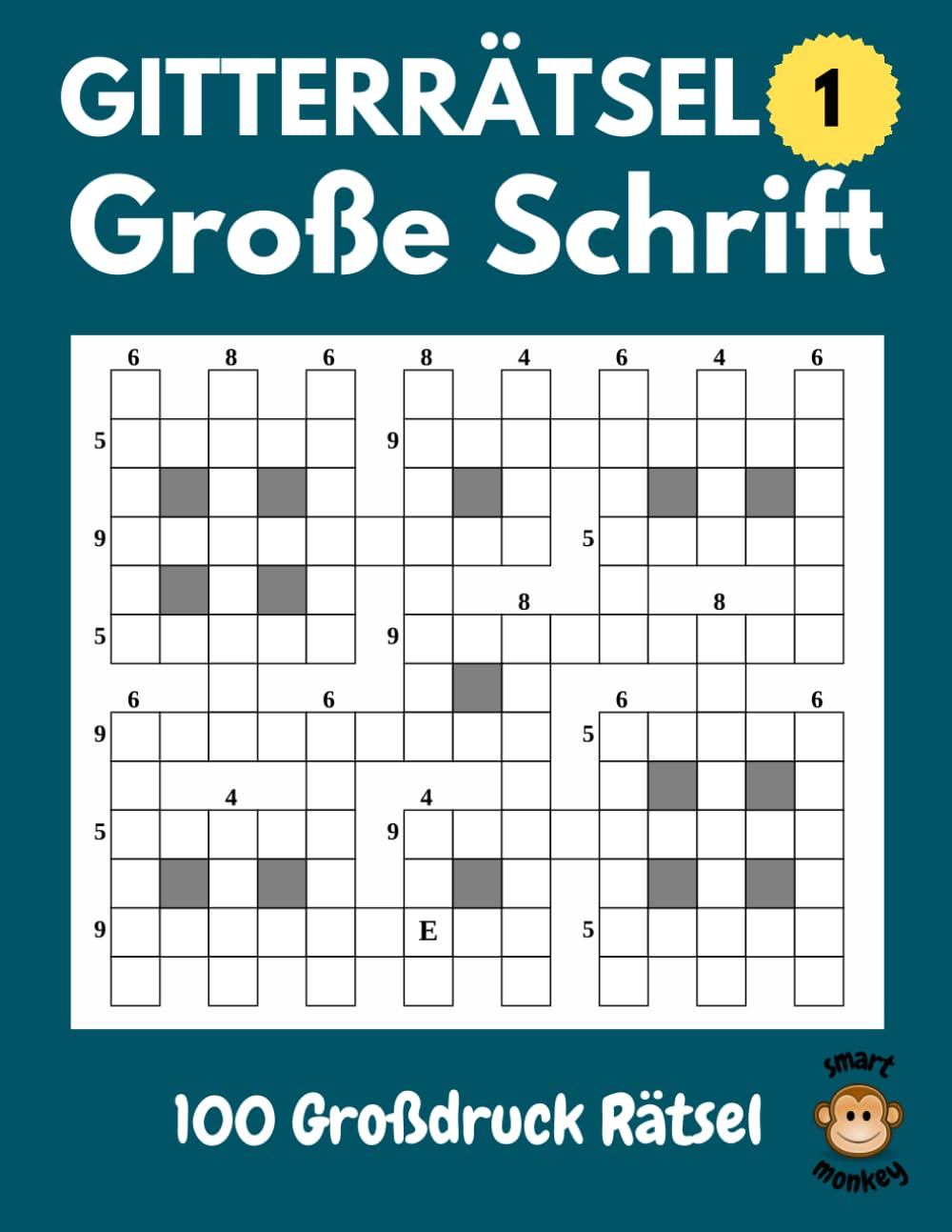 Gitterrätsel Große Schrift: Rätselbuch für Senioren und Erwachsene mit 100 Großdruck-Gitterpuzzles Kreuzworträtsel, Band 1 : DE, Smart Monkey Bücher