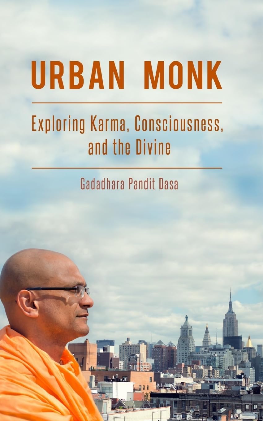Urban Monk: Exploring Karma, Consciousness, and the Divine Paperback โ July 9, 2013