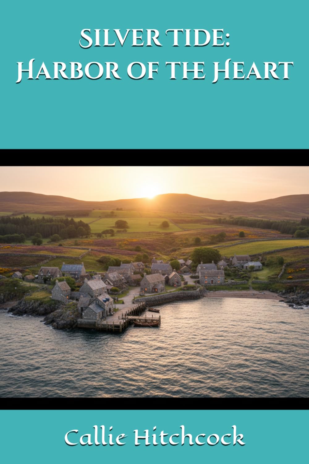 Silver Tide: Harbor of the Heart