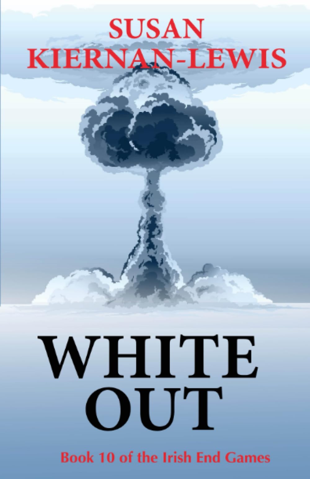 White Out: Volume 10 (The Irish End Games)