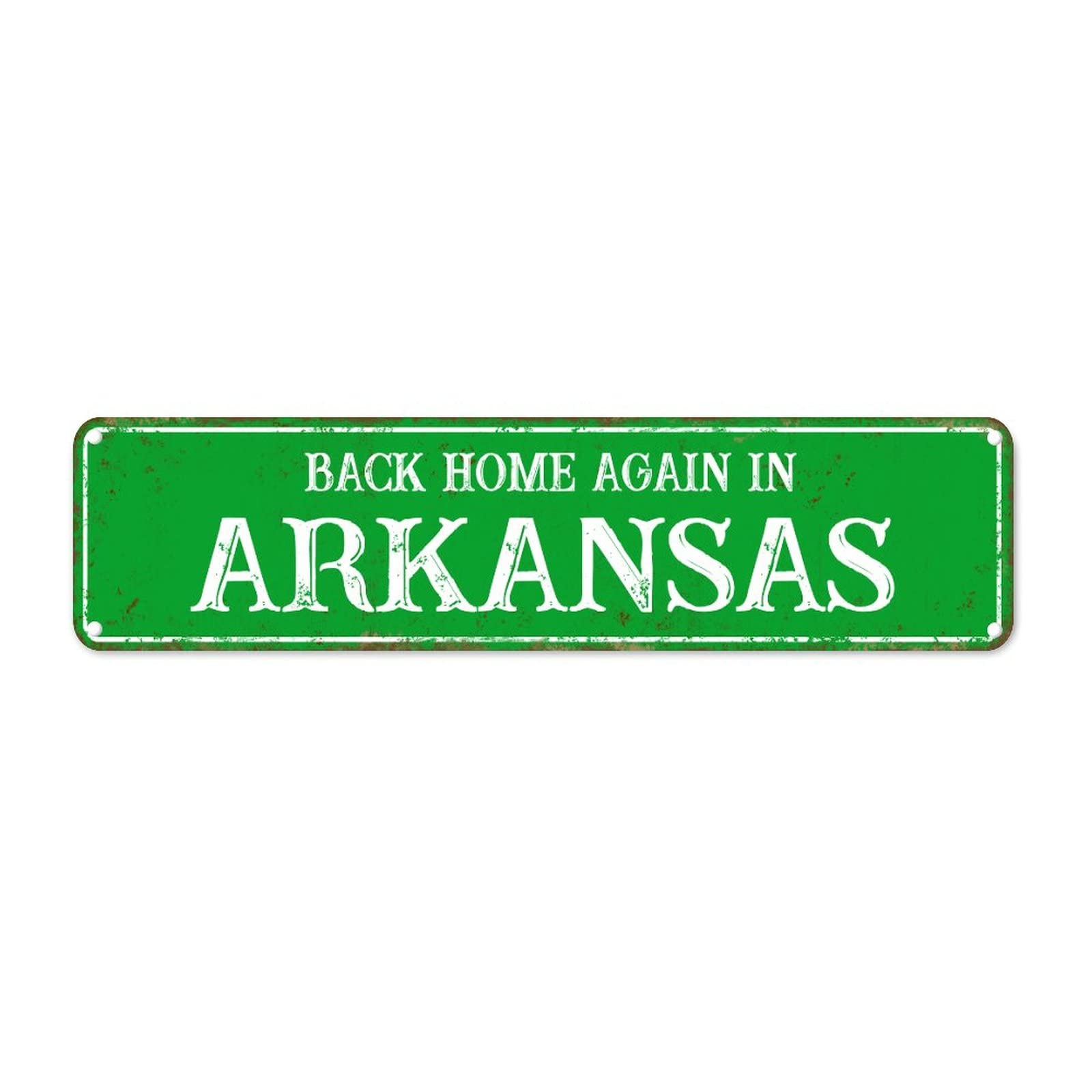 Back Home Again in Arkansas Retro Tin Signs Aluminum Metal Sign for Kitchen Home Garden Wall Bar Cafe Decor 4x16 Inch