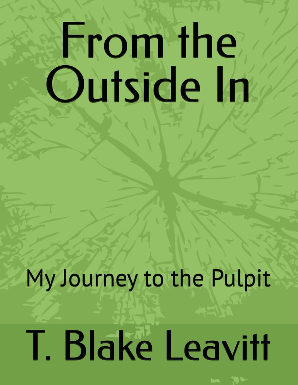 From the Outside In: My Journey to the Pulpit