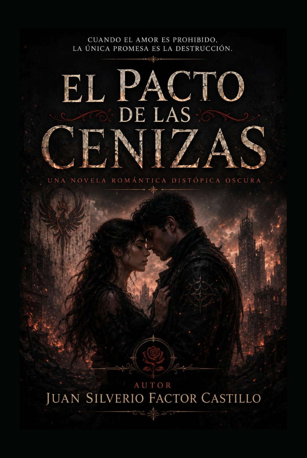 EL PACTO DE LAS CENIZAS. Una novela romántica distópica oscura