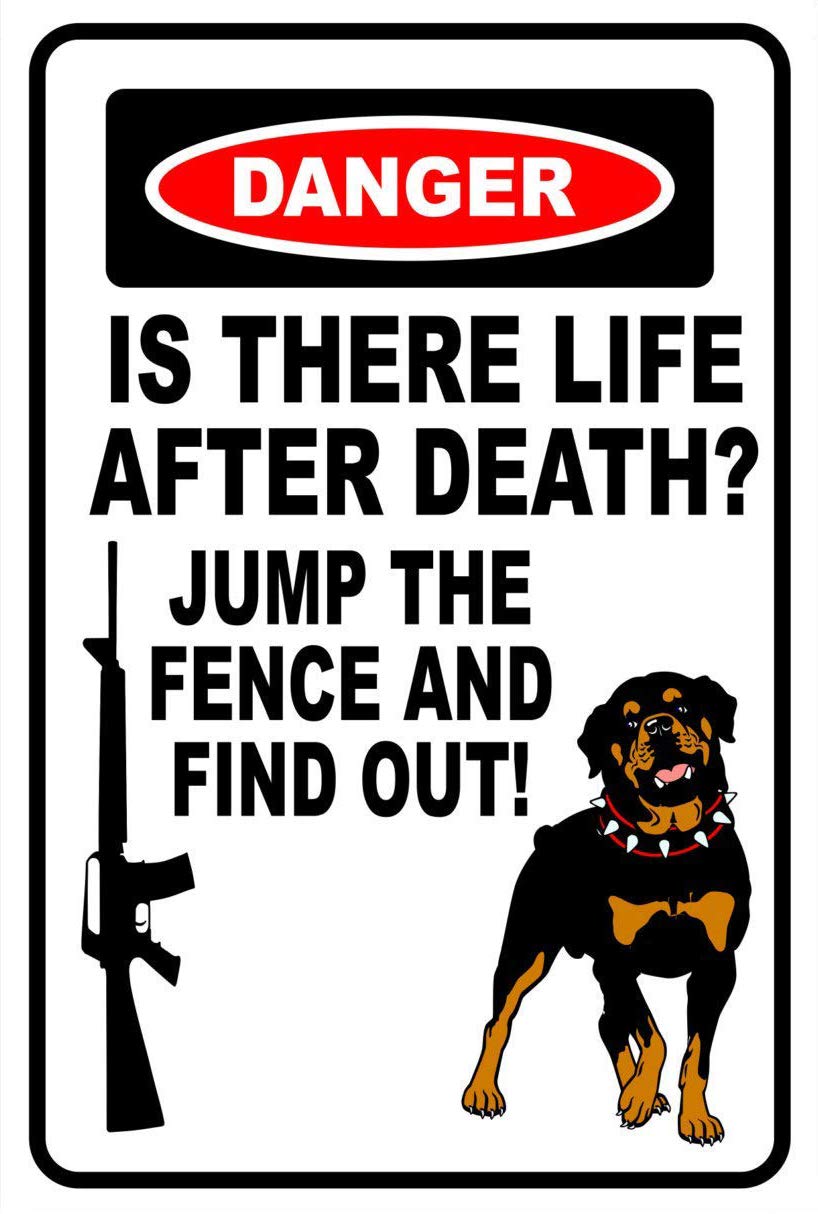 peiyeety Vintage Great Danger is There Life After Death Rottweiler Warning Dog Pet Poster Metal Aluminium Tin Sign Wall Decor 8"x12"