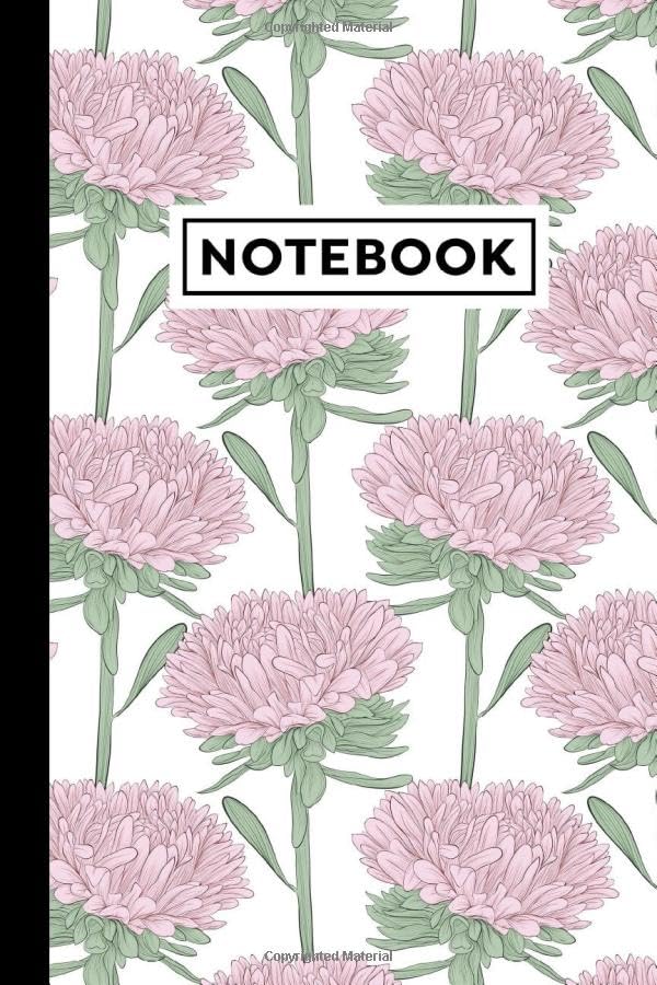 Notebook: Aster Notebook, Aster Themed Gift For Aster Flower Lovers And Aster Lovers, Aster Journal, 6 x 9 in