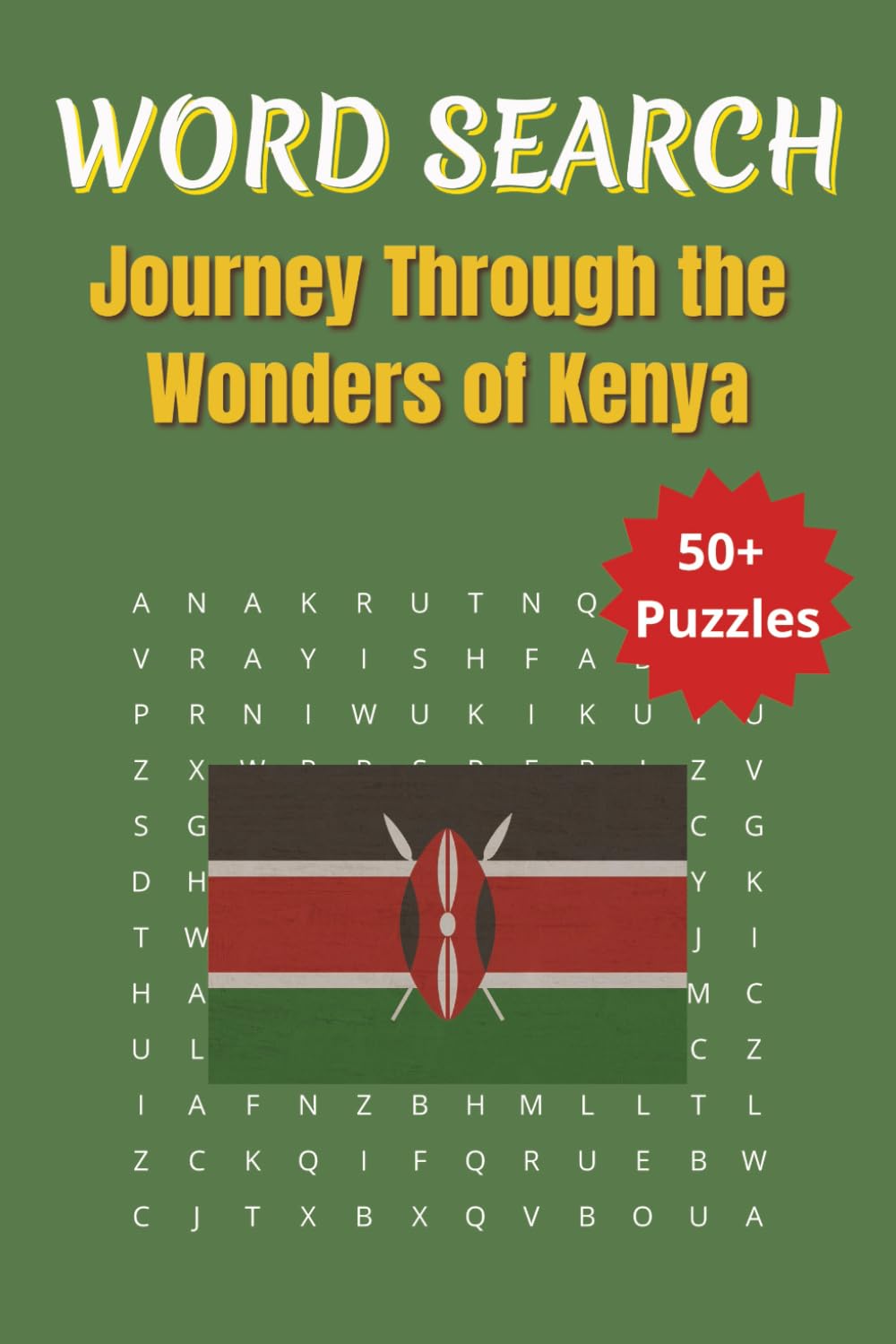 Word Search Travel Kenya: Explore Kenya’s Cities, Landmarks, Food, and Traditions in Every Puzzle | 6 x 9 inches | 50+ Puzzles, 110 Pages