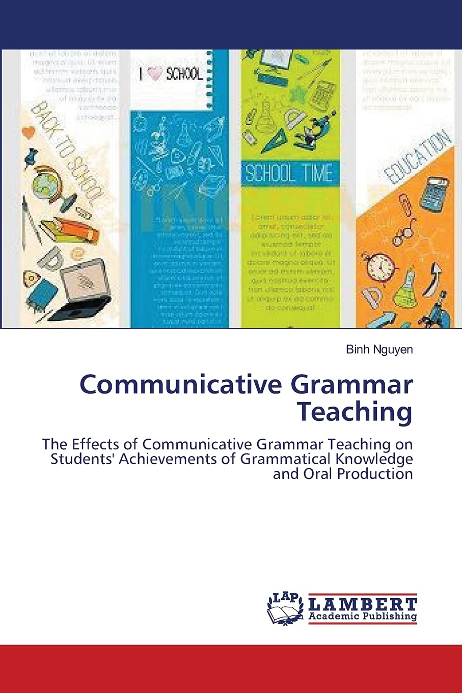 Communicative Grammar Teaching: The Effects of Communicative Grammar ...
