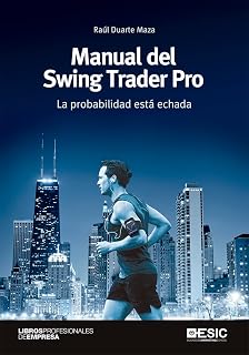 Manual del swing trader pro: La probabilidad está echada