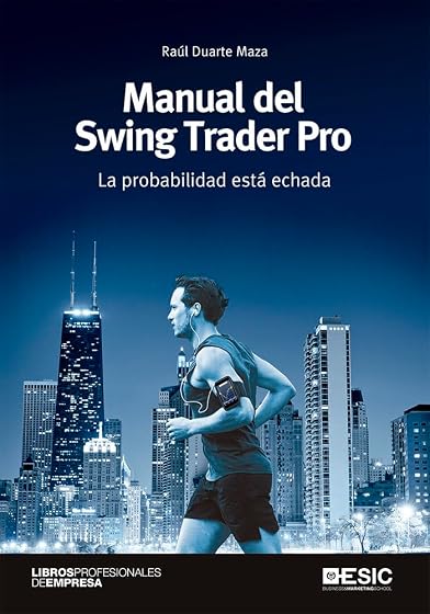 Manual del swing trader pro: La probabilidad está echada